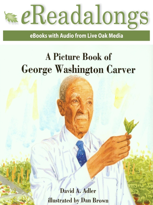 Title details for A Picture Book of George Washington Carver by David A. Adler - Available